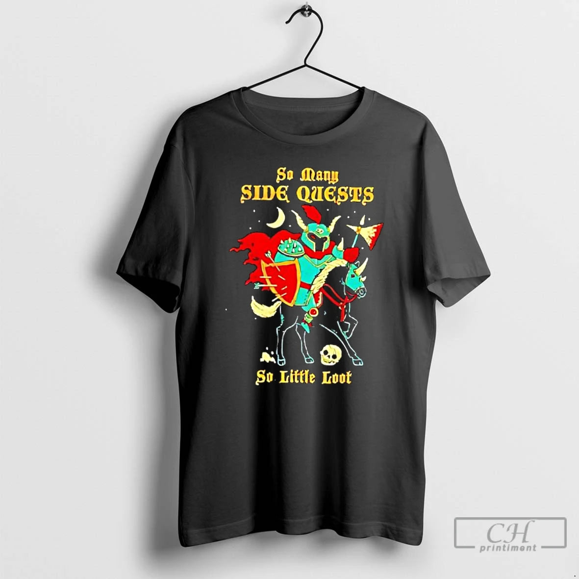 Classic Funny So Many Side Quests So Little Loot Graphic T-Shirts, Hoodie, Sweatshirt | PopFlextees.com