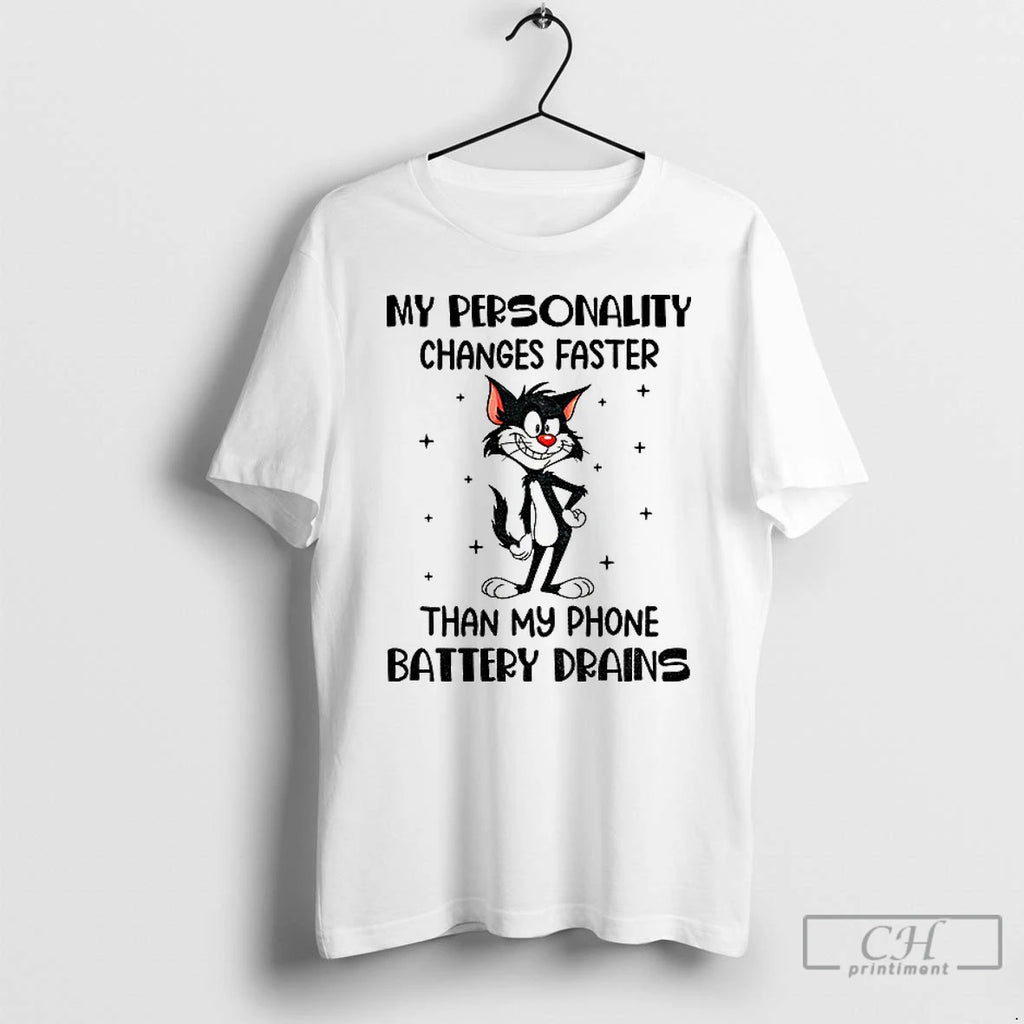 Classic Funny Cat My Personality Changes Faster Than My Phone Battery Drains T Shirts Sweater Hoodie, Sweatshirt