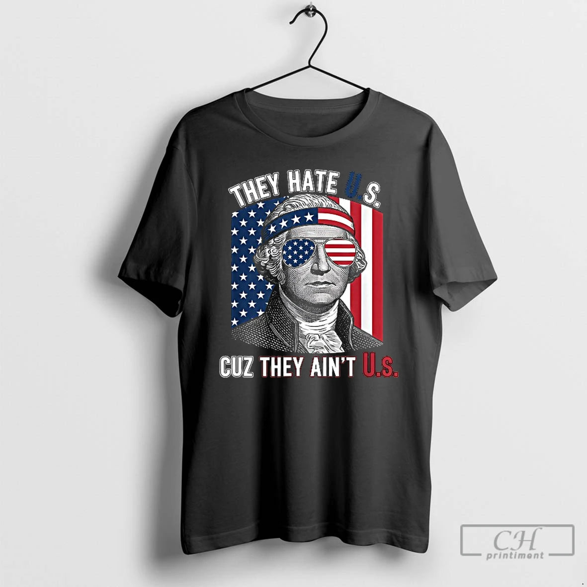 Classic George Washington They Hate U S Cuz They Aint U S Flag T Shirts Hoodie, Sweatshirt | PopFlextees.com