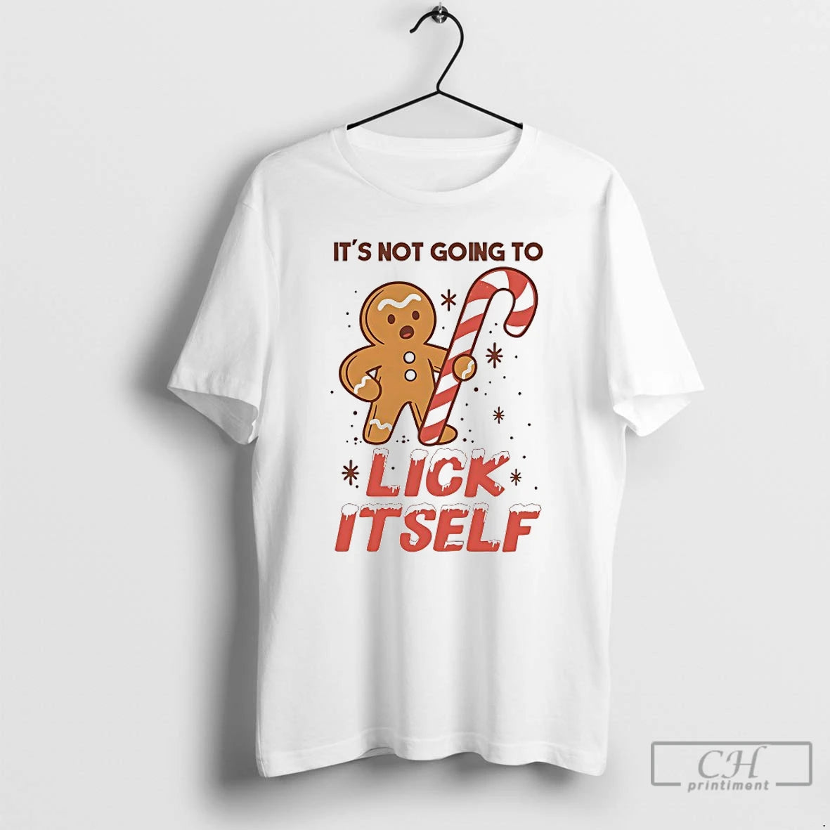 Classic Gingerbread Its Not Going To Lick Itself Christmas T-Shirts, Hoodie, Sweatshirt | PopFlextees.com
