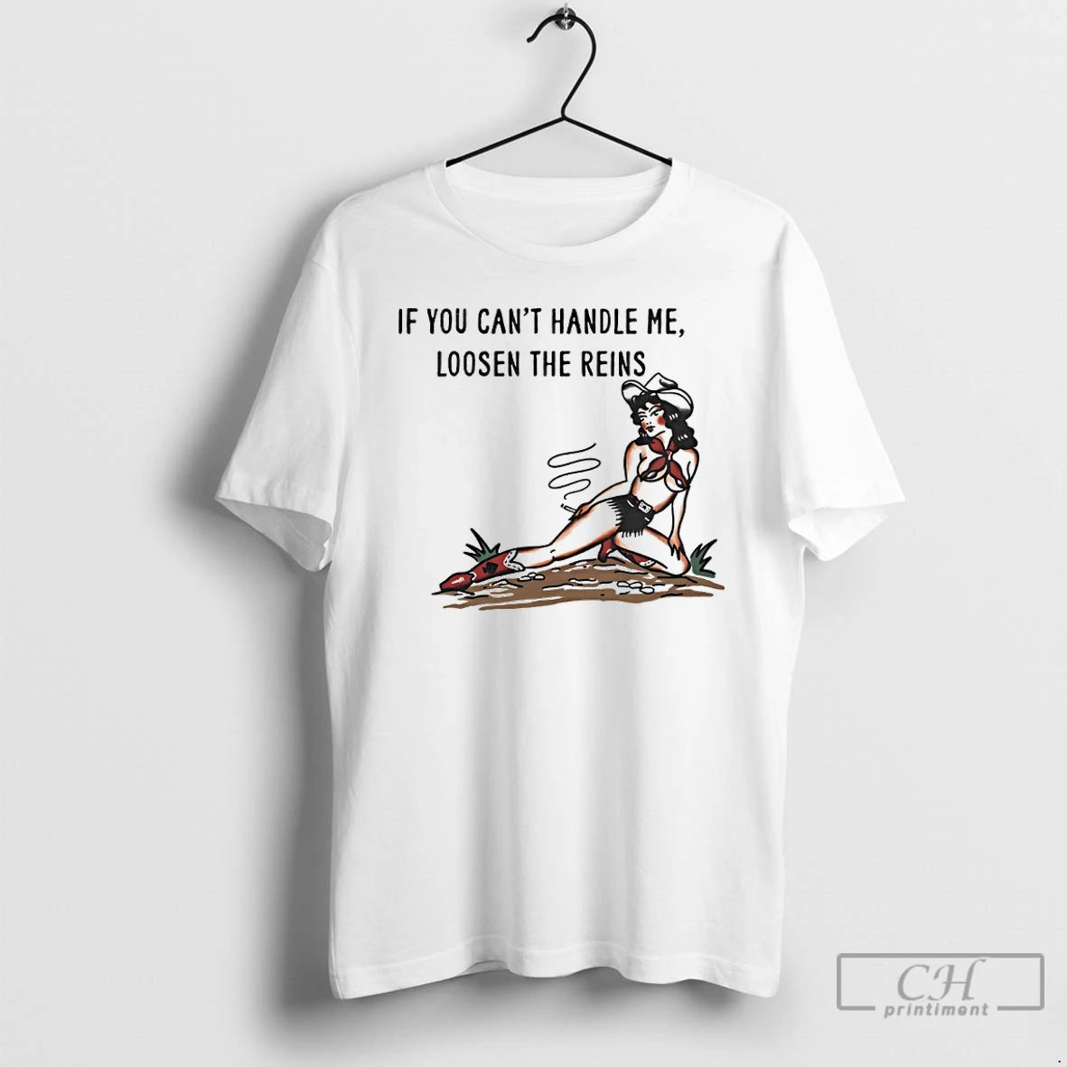 Classic Girl Cowboy If You Cant Handle Me Loosen The Reins T-Shirts, Hoodie, Sweatshirt | PopFlextees.com