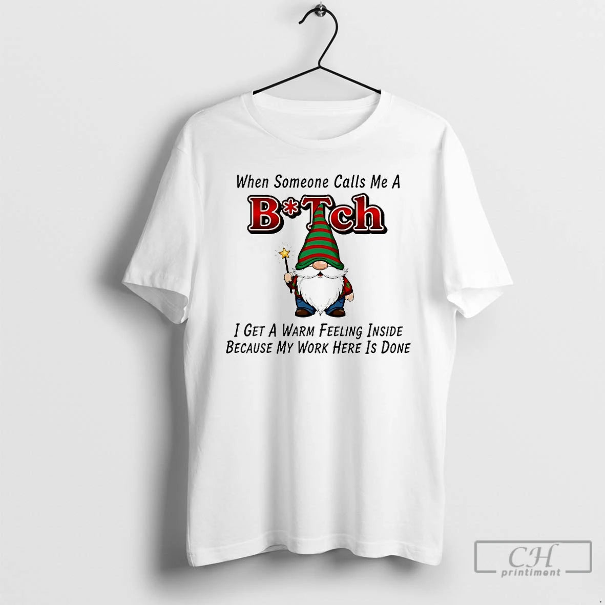Classic Gnome When Someone Calls Me A Bitch T-Shirts, Hoodie, Sweatshirt | PopFlextees.com