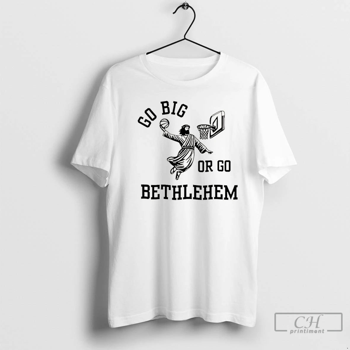 Classic Go Big Or Go Bethlehem Jesus Play Basketball Christmas T-Shirts, Hoodie, Sweatshirt | PopFlextees.com