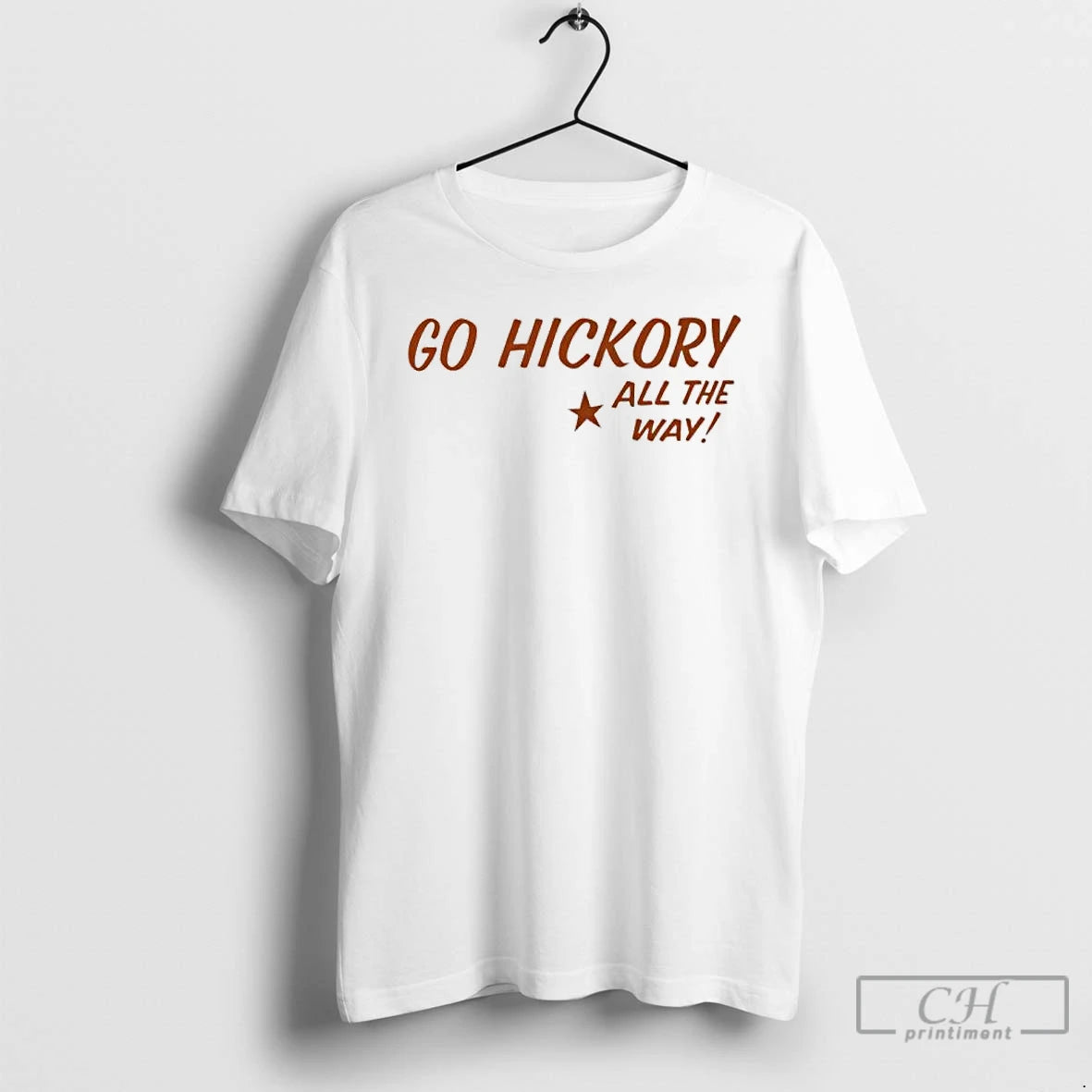 Classic Go Hickory All The Way T-Shirts, Hoodie, Sweatshirt | PopFlextees.com