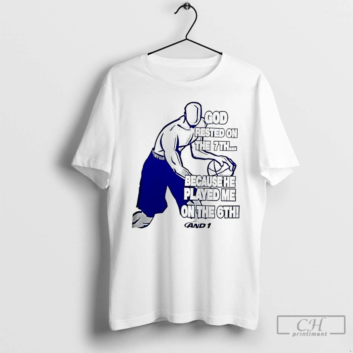 Classic God Rested On The 7th Because He Played Me On The 6th T Shirts Hoodie, Sweatshirt | PopFlextees.com