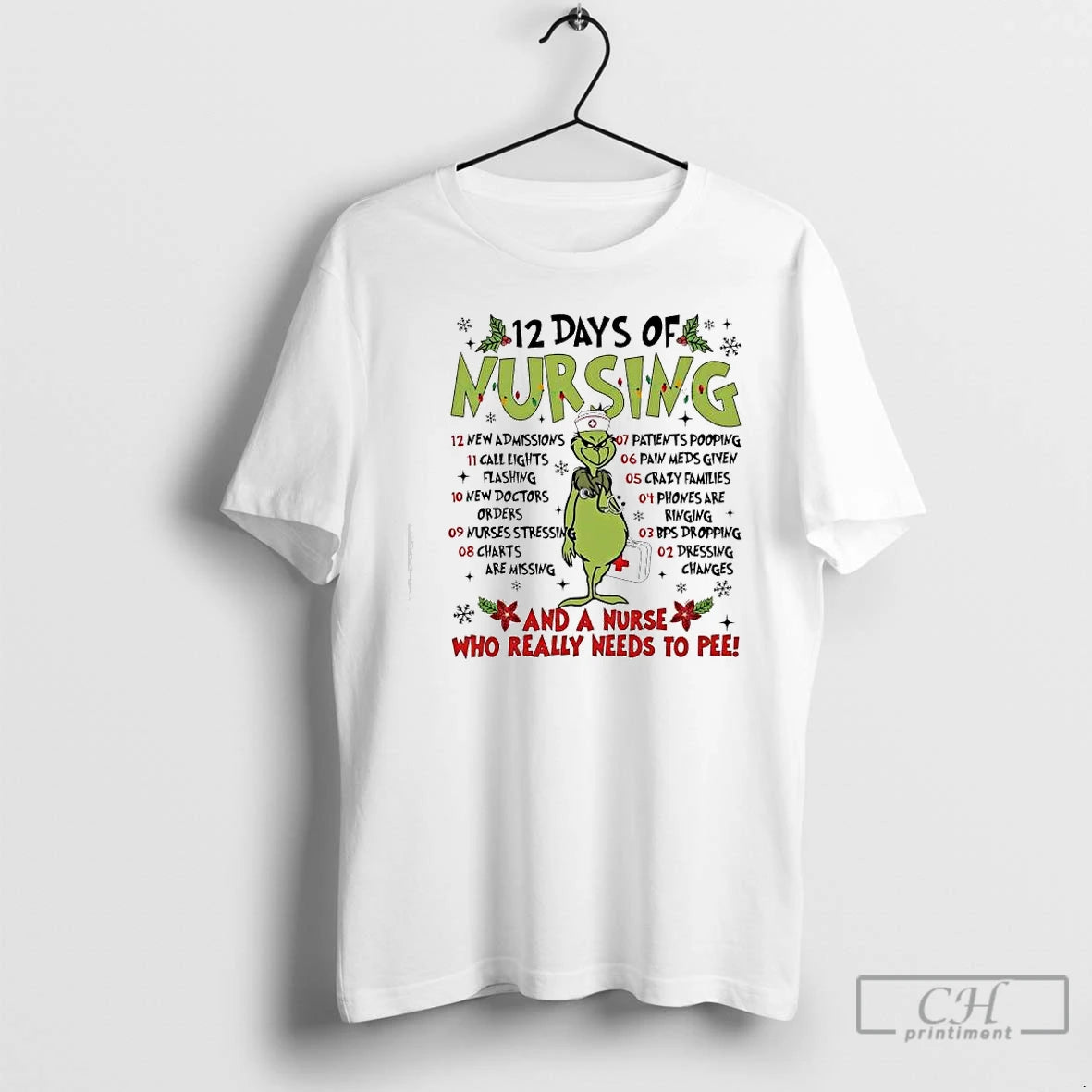 Classic Grinch 12 Days Of Nursing And A Nurse Who Really Needs To Pee T-Shirts, Hoodie, Sweatshirt | PopFlextees.com