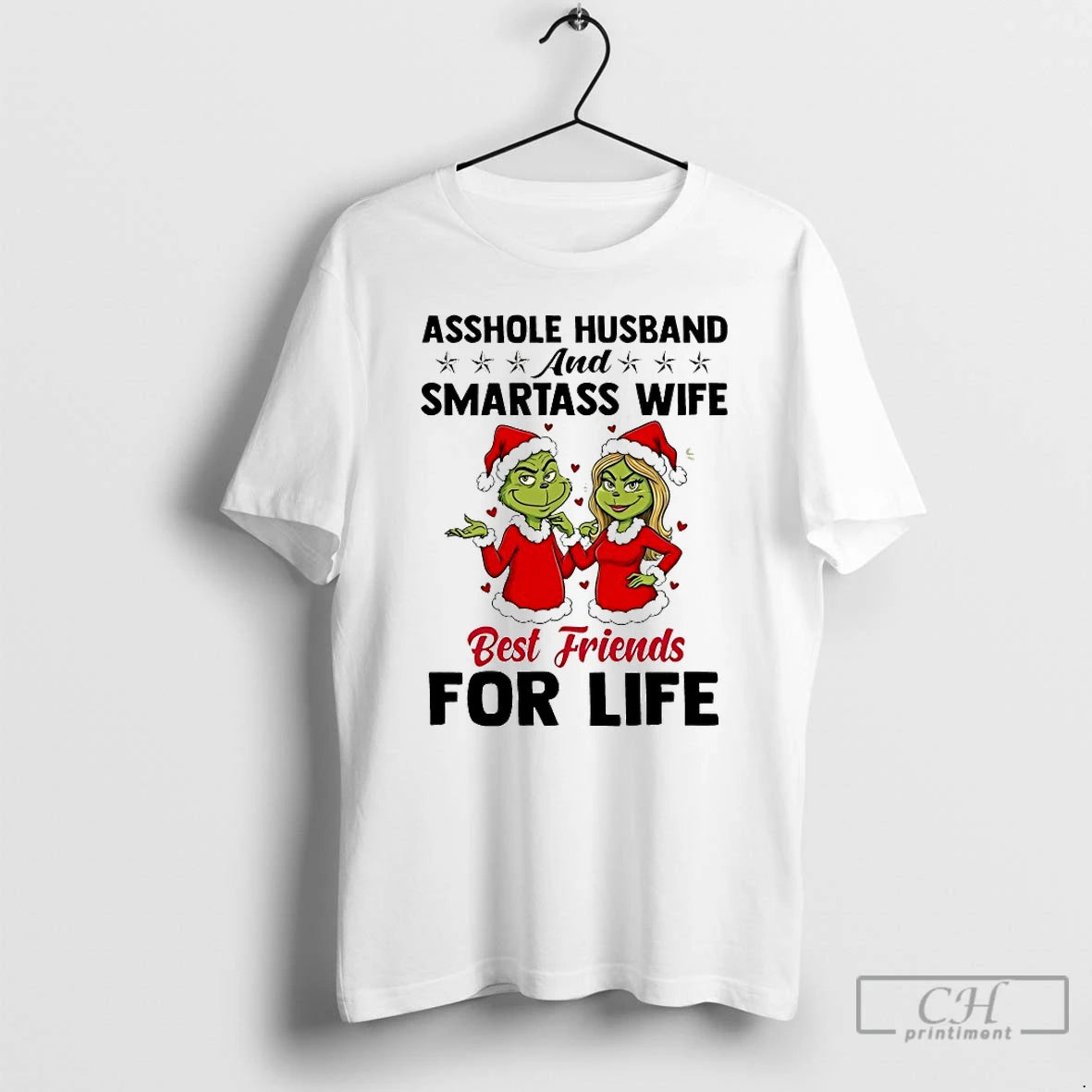 Classic Grinch Asshole Husband And Smartass Wife Best Friends For Life Chirstmas 2025 T Shirts Hoodie, Sweatshirt