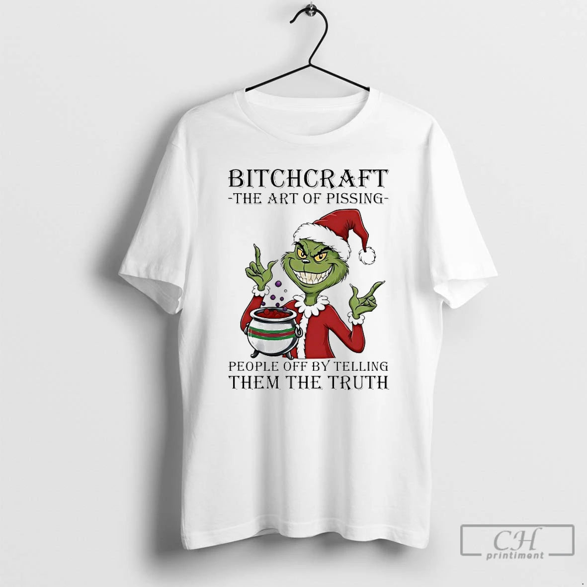 Classic Grinch Bitchcraft The Art Of Pissing People Off By Telling Them The Truth Christmas T-Shirts, Hoodie, Sweatshirt