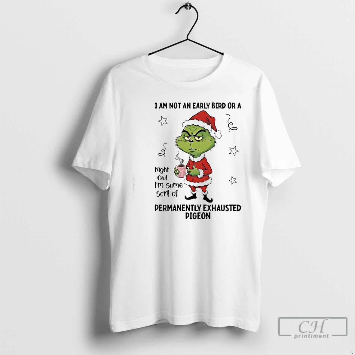 Classic Grinch I Am Not An Early Bird Or A Night Owl Im Some Sort T-Shirts, Hoodie, Sweatshirt | PopFlextees.com