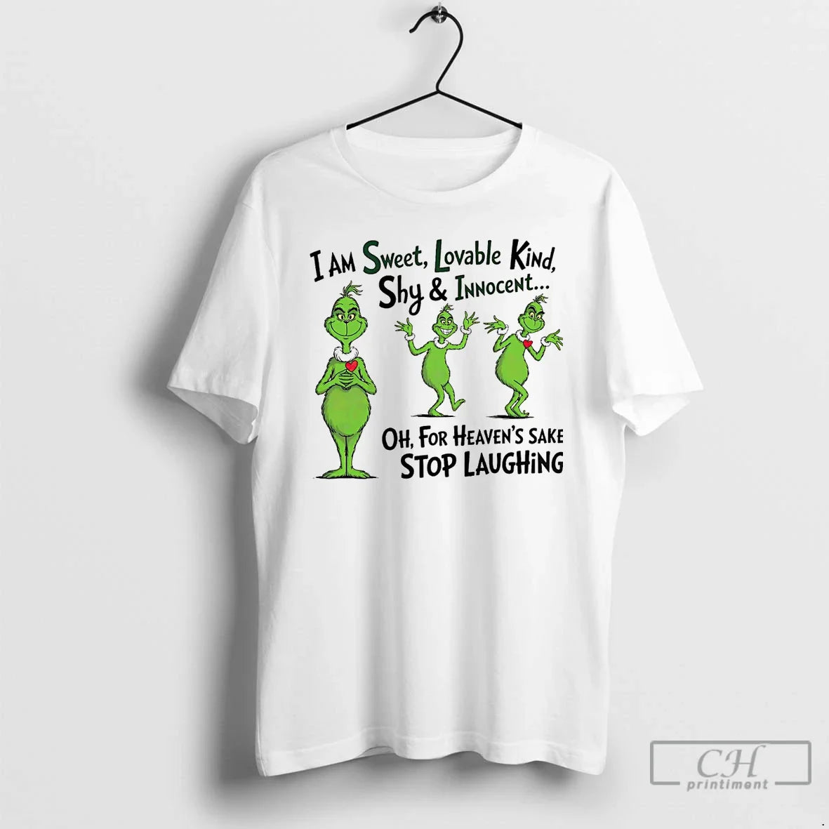 Classic Grinch I Am Sweet Lovable Kind Shy Innocent T-Shirts, Hoodie, Sweatshirt