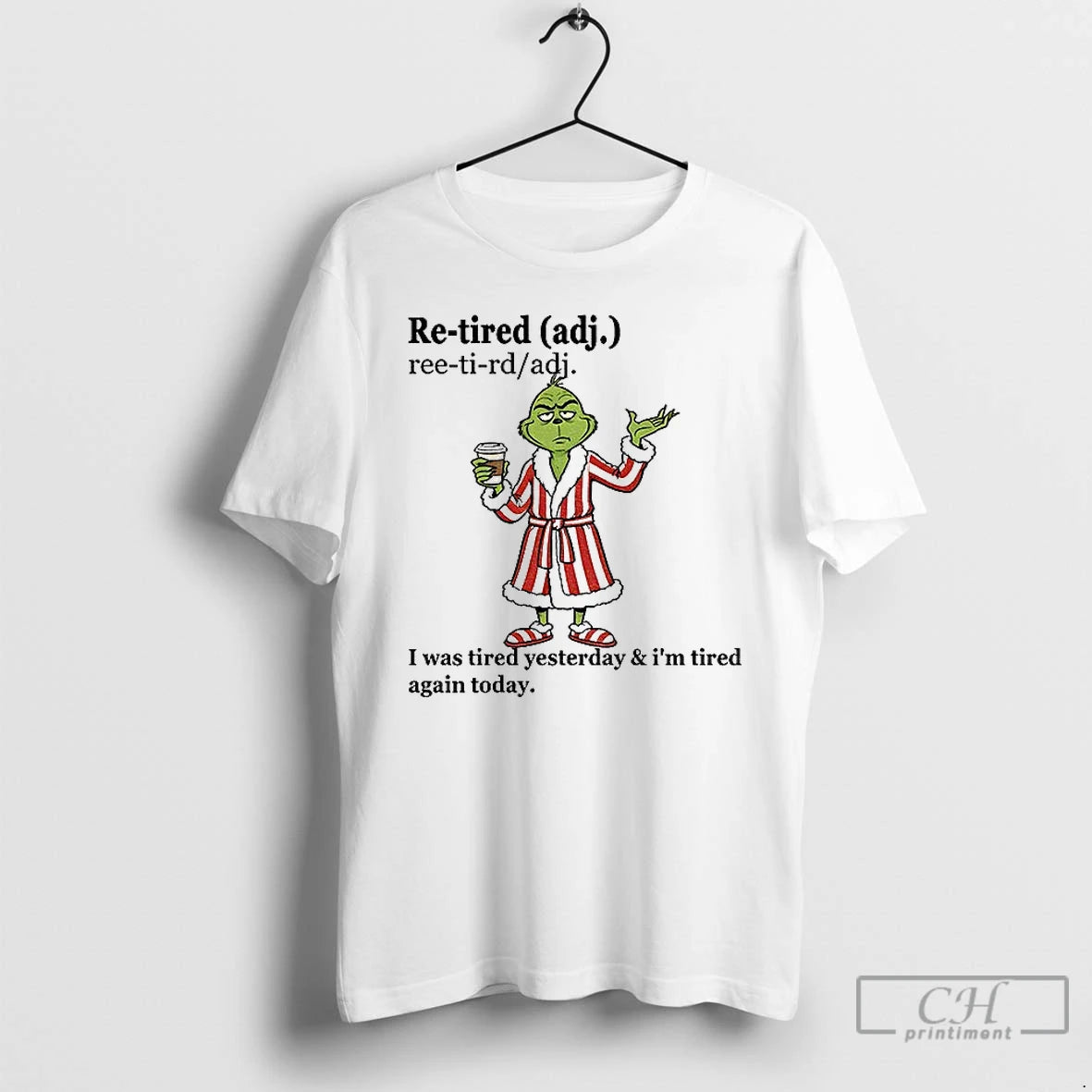 Classic Grinch I Was Tired Yesterday And Im Tired Again Today Christmas T Shirts Sweater Hoodie, Sweatshirt | PopFlextees.com