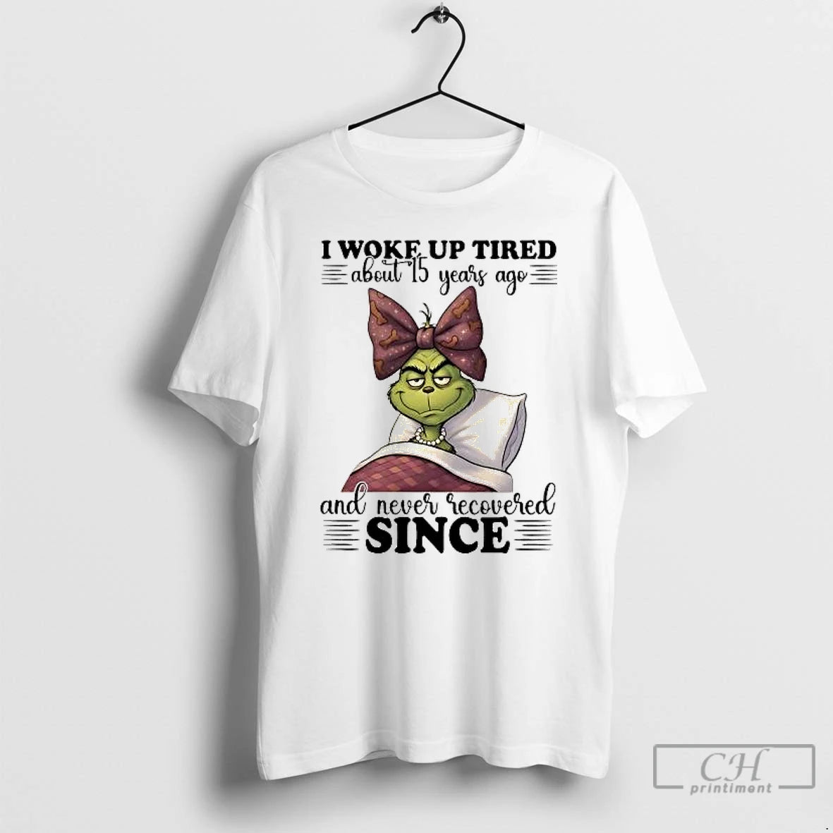 Classic Grinch I Woke Up Tired About 15 Years Ago And Never Recovered Since T-Shirts, Hoodie, Sweatshirt | PopFlextees.com