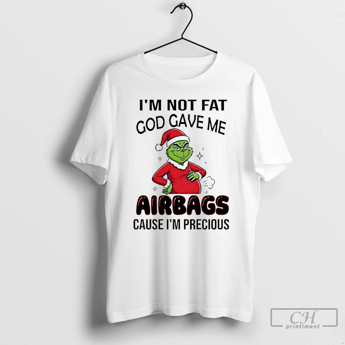 Classic Grinch Im Not Fat God Gave Me Airbags Cause Im Precious Christmas 2025 T-Shirts, Hoodie, Sweatshirt | PopFlextees.com