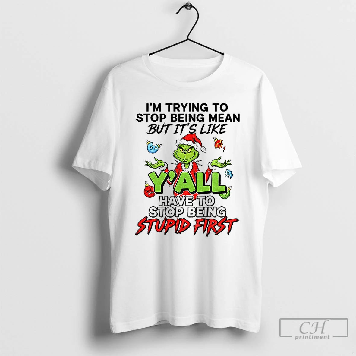 Classic Grinch Im Trying To Stop Being Mean But Its Like Have To Stop Being T-Shirts, Hoodie, Sweatshirt | PopFlextees.com