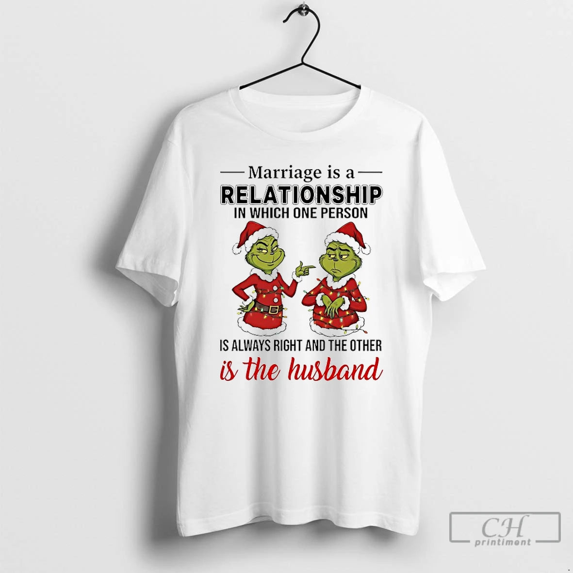Classic Grinch Marriage Is A Relationship In Which One Person Is Always Right Chirstmas 2025 T-Shirts, Hoodie, Sweatshirt