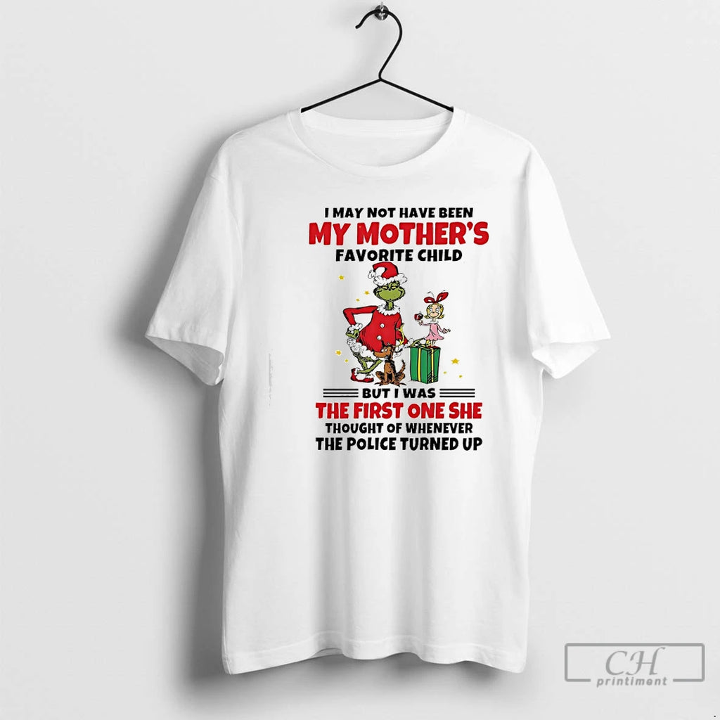 Classic Grinch Max Cindy Lou I May Not Have Been My Mothers Favorite Child But T-Shirts, Hoodie, Sweatshirt | PopFlextees.com