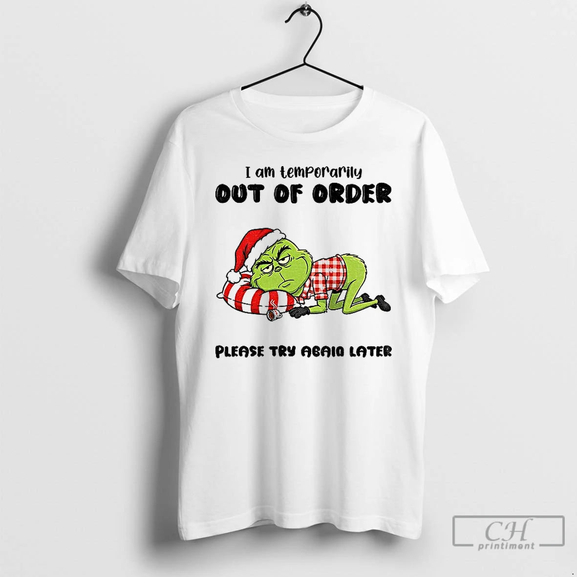 Classic Grinch Santa I Am Temporarily Out Of Order Please Try Again Later Christmas T-Shirts, Hoodie, Sweatshirt