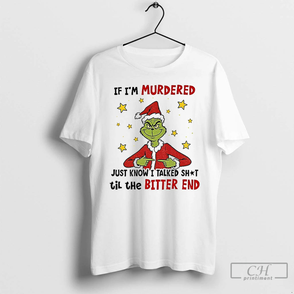 Classic Grinch Santa Im A Bitch Im A Lover Im A Crazy Ass Mother Seriously T-Shirts, Hoodie, Sweatshirt | PopFlextees.com