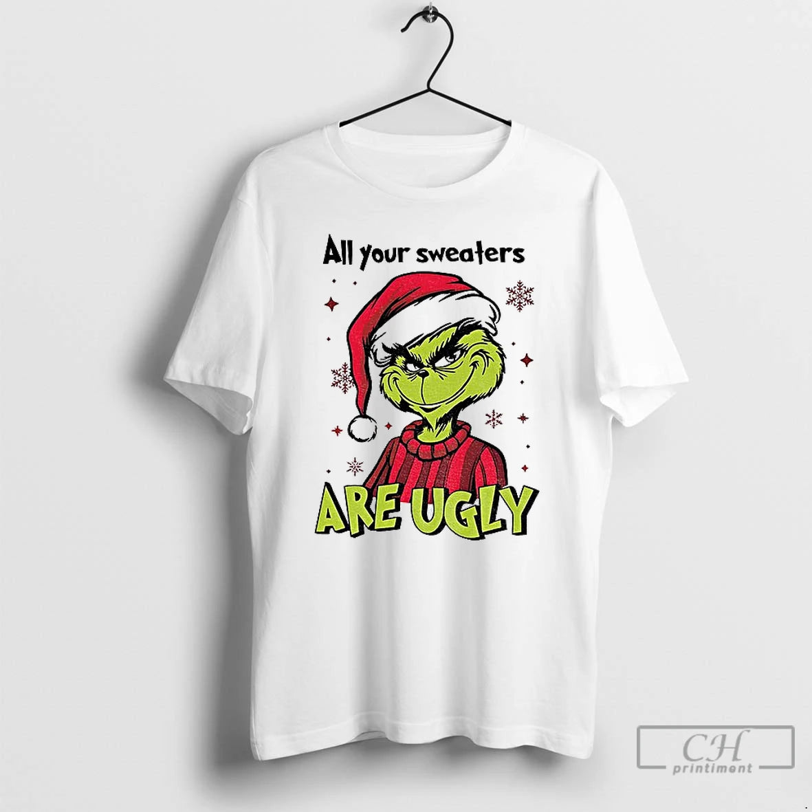Classic Grinch Santa All Your Are Ugly T-Shirts, Hoodie, Sweatshirt