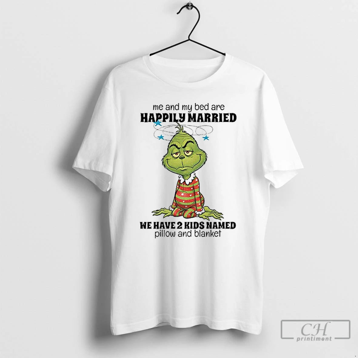 Classic Grinch Santa Me And My Bed Are Happily Married We Have 2 Kids Named T-Shirts, Hoodie, Sweatshirt | PopFlextees.com