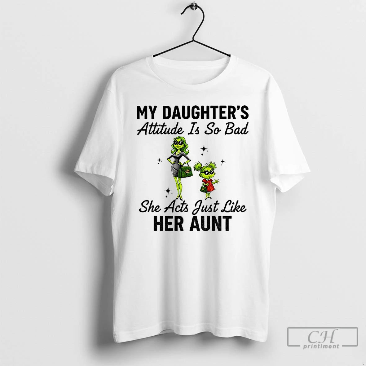 Classic Grinch Santa My Daughters Attitude Is So Bad She Acts Just Like Her Aunt T-Shirts, Hoodie, Sweatshirt