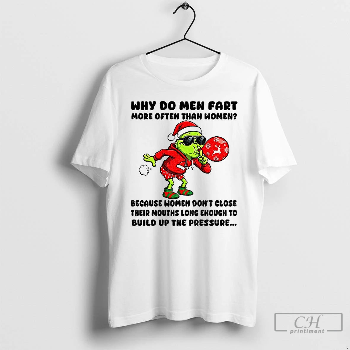 Classic Grinch Santa Why Do Men Fart More Often Than Women Because Women Dont Close T-Shirts, Hoodie, Sweatshirt
