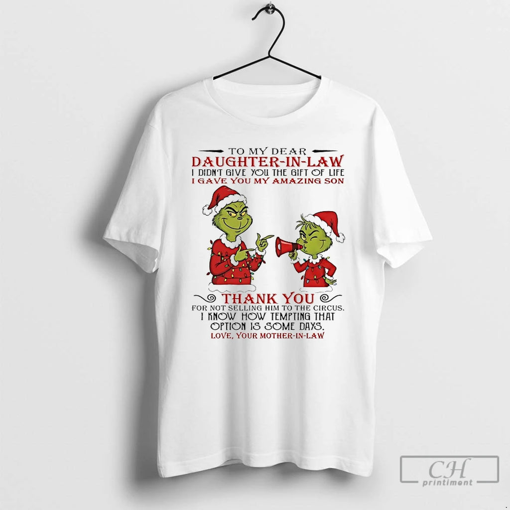 Classic Grinch To My Dear Daughter In Law Idiontgive Chirstmas 2025 T-Shirts, Hoodie, Sweatshirt | PopFlextees.com