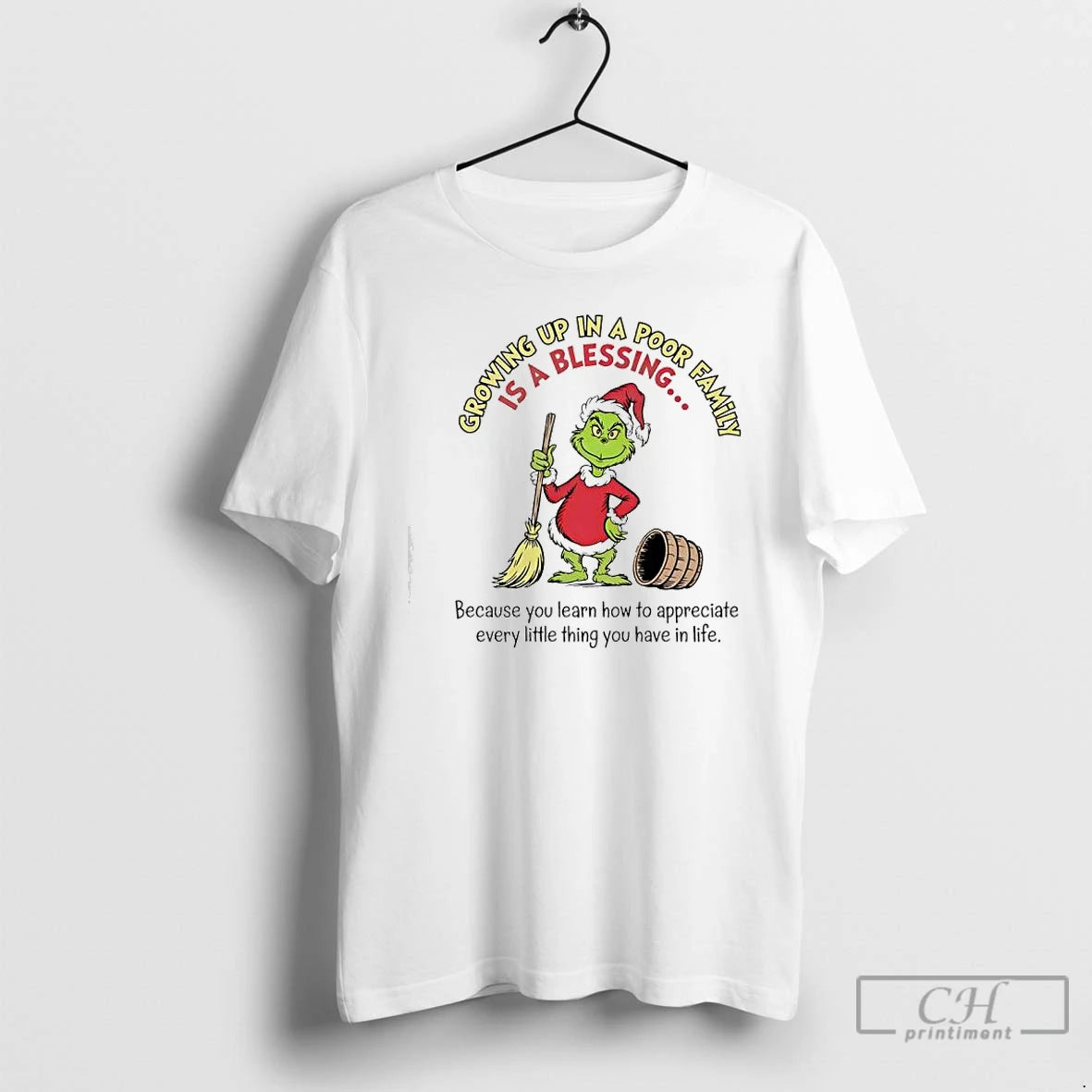Classic Grinch Xmas Blessing Because You Learn How To Appreciate Every Little Thing You Have T-Shirts, Hoodie, Sweatshirt