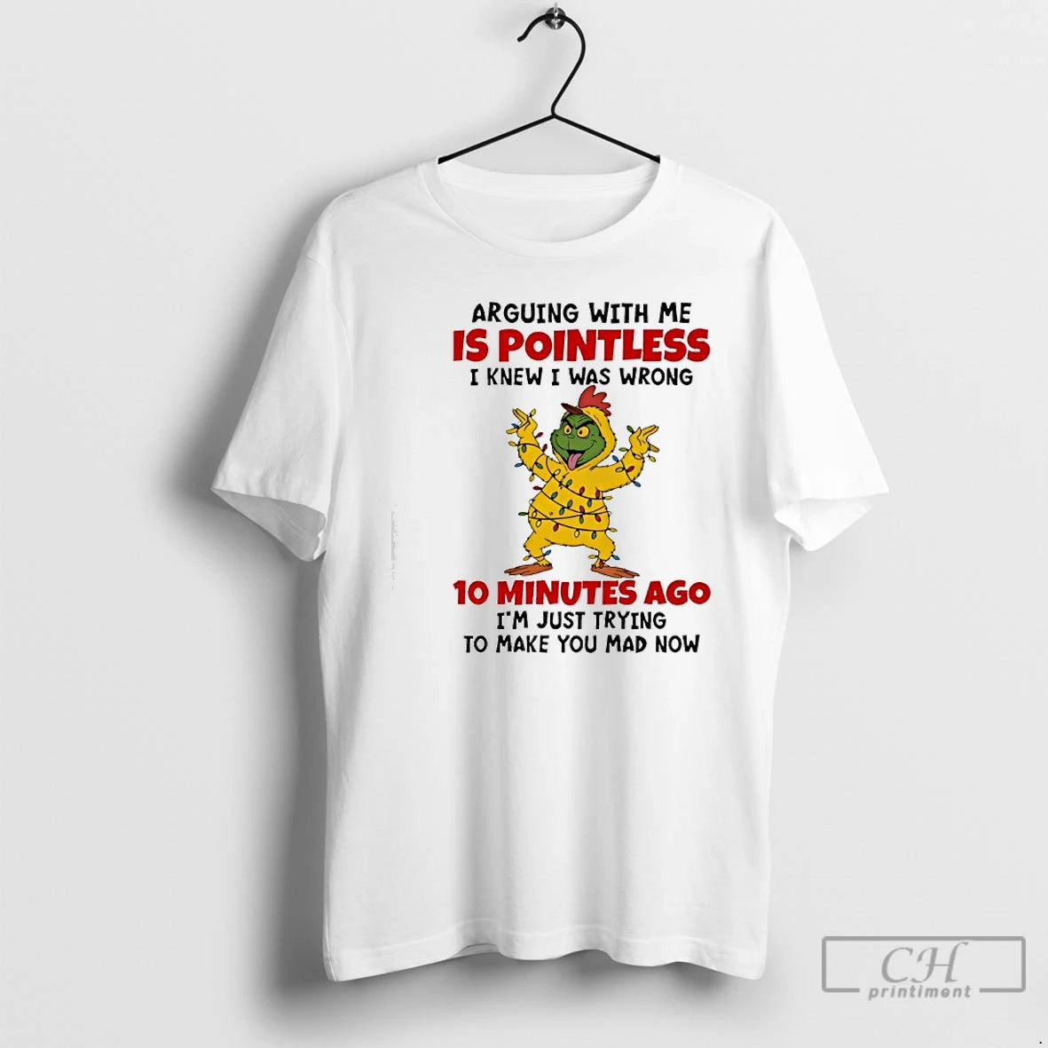 Classic Grinch Arguing With Me Is Pointless I Knew I Was Wrong 10 Minutes T-Shirts, Hoodie, Sweatshirt | PopFlextees.com