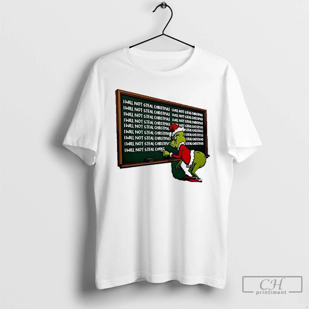 Classic Grinch Copied Punishment I Will Not Steal Christmas T-Shirts, Hoodie, Sweatshirt | PopFlextees.com