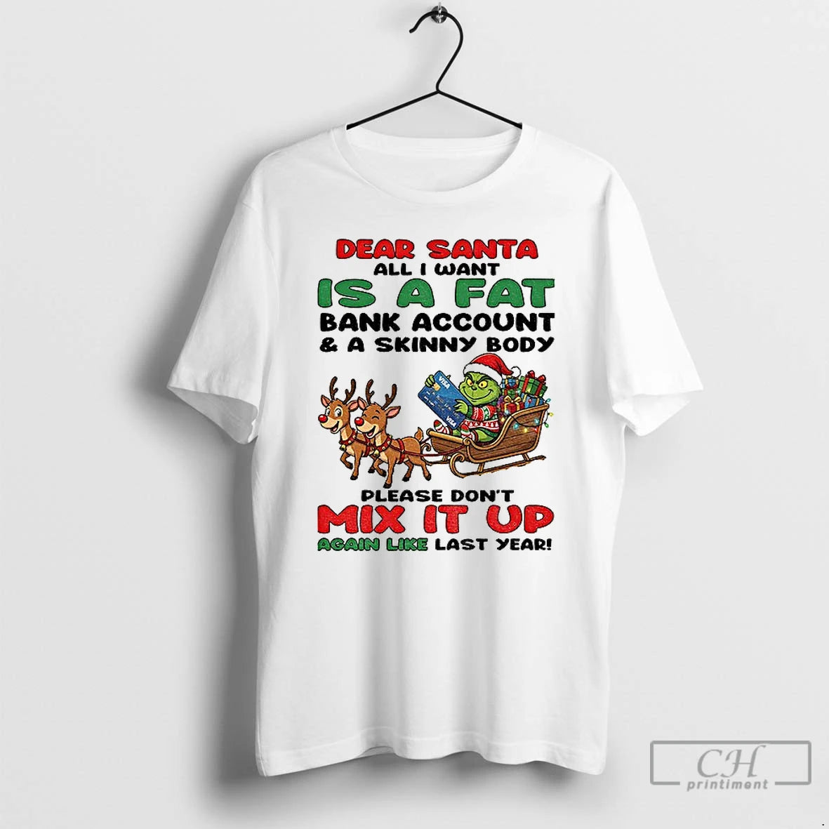 Classic Grinch Dear Santa All I Want Is A Fat Bank Account And A Skinny T-Shirts, Hoodie, Sweatshirt | PopFlextees.com