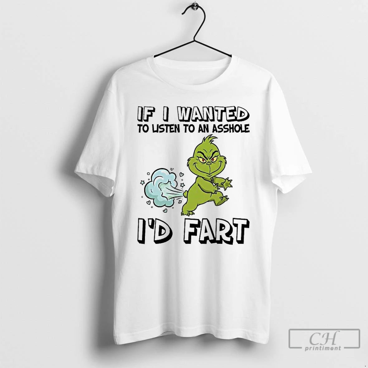 Classic Grinch If I Wanted To Listen To An Asshole Id Fart T Shirts Sweater Hoodie, Sweatshirt | PopFlextees.com