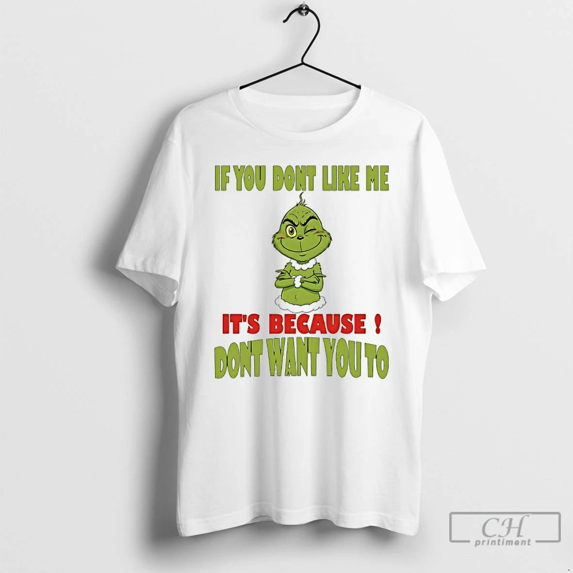 Classic Grinch If You Dont Like Me Its Because Dont Want You To T Shirts Hoodie, Sweatshirt | PopFlextees.com