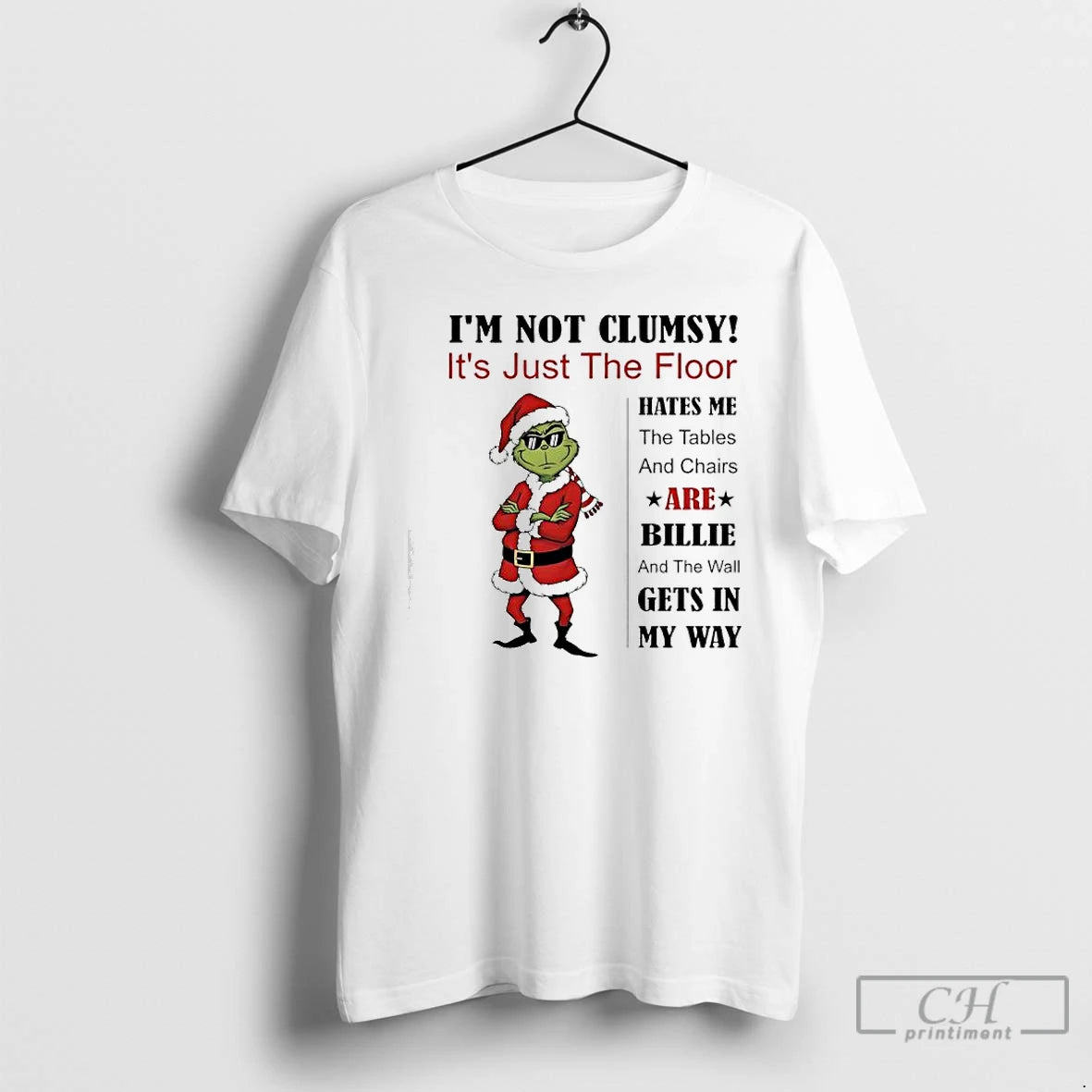 Classic Grinch Im Not Clumsy Just Floor Hates Me T-Shirts, Hoodie, Sweatshirt