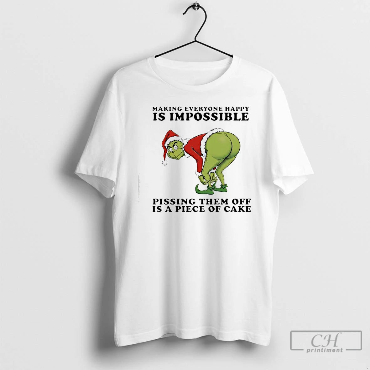Classic Grinch Making Everyone Happy Is Impossible T-Shirts, Hoodie, Sweatshirt | PopFlextees.com