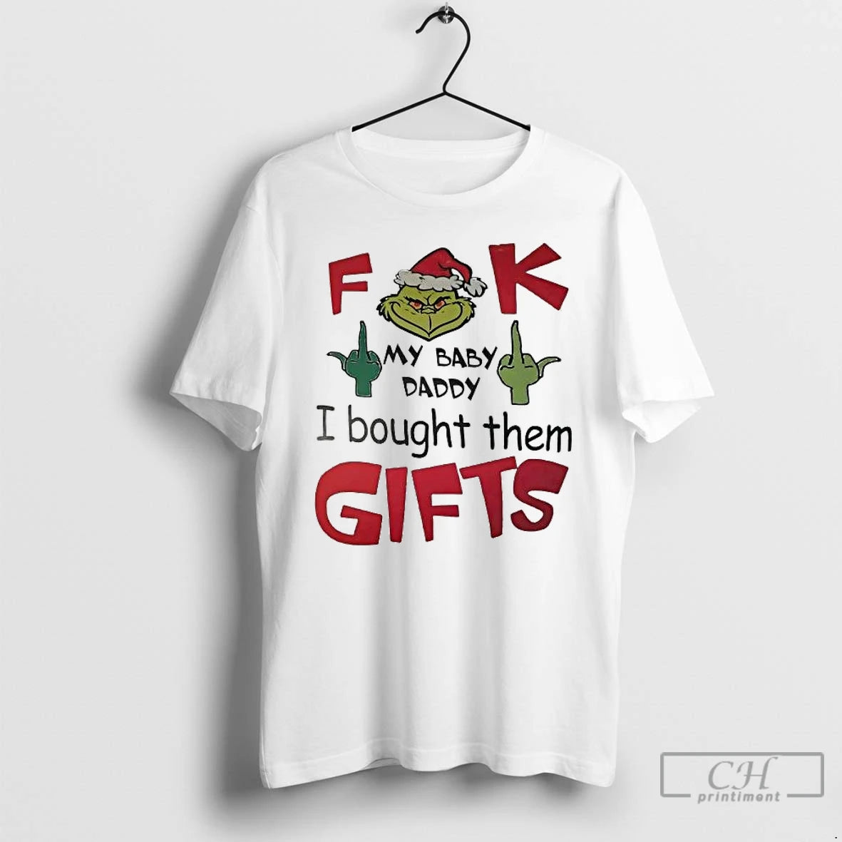 Classic Grinch Middle Finger Fuck My Baby Daddy I Bought Them Gifts Christmas T Shirts Hoodie, Sweatshirt | PopFlextees.com