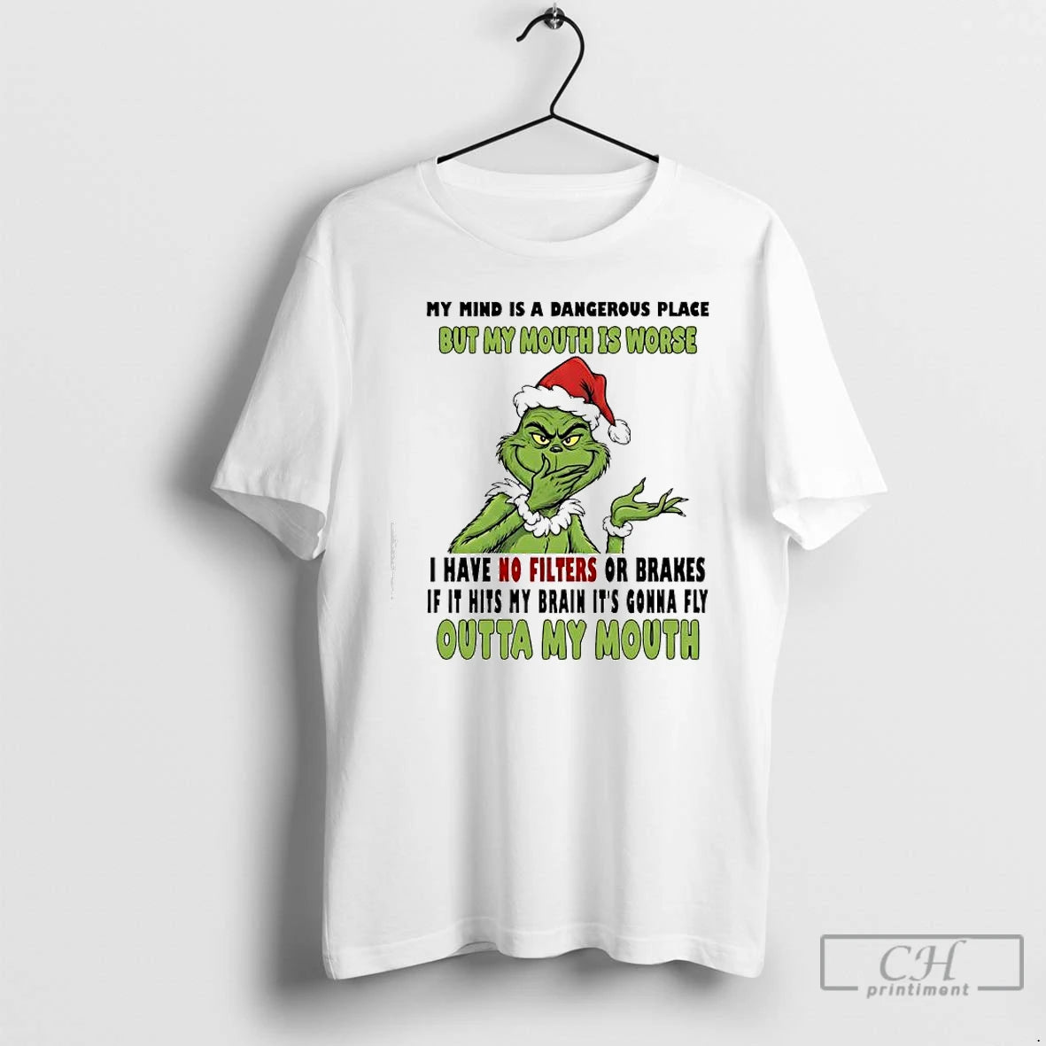Classic Grinch My Mind Is A Dangerous Place But My Mouth Is Worse Outta My T-Shirts, Hoodie, Sweatshirt | PopFlextees.com
