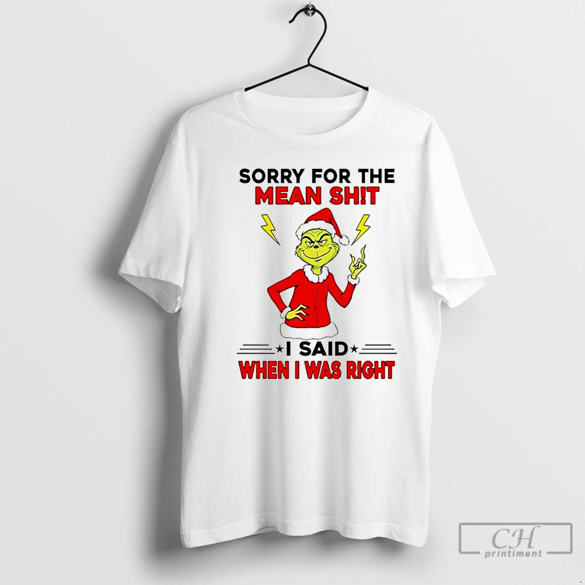 Classic Grinch Sorry For The Mean Shit I Said When I Was Right Christmas T-Shirts, Hoodie, Sweatshirt | PopFlextees.com
