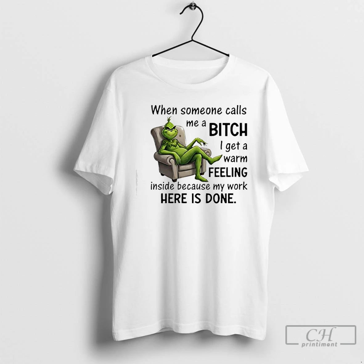Classic Grinch When Someone Calls Me A Bitch Here Is Done T-Shirts, Hoodie, Sweatshirt | PopFlextees.com