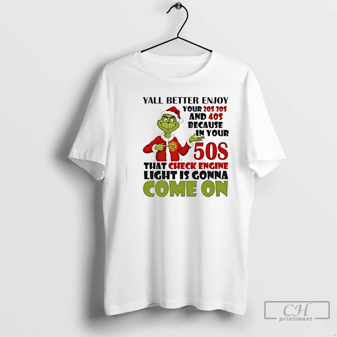 Classic Grinch Yall Better Enjoy Your 20s Check Engine Light Is Gonna Come On T-Shirts, Hoodie, Sweatshirt | PopFlextees.com