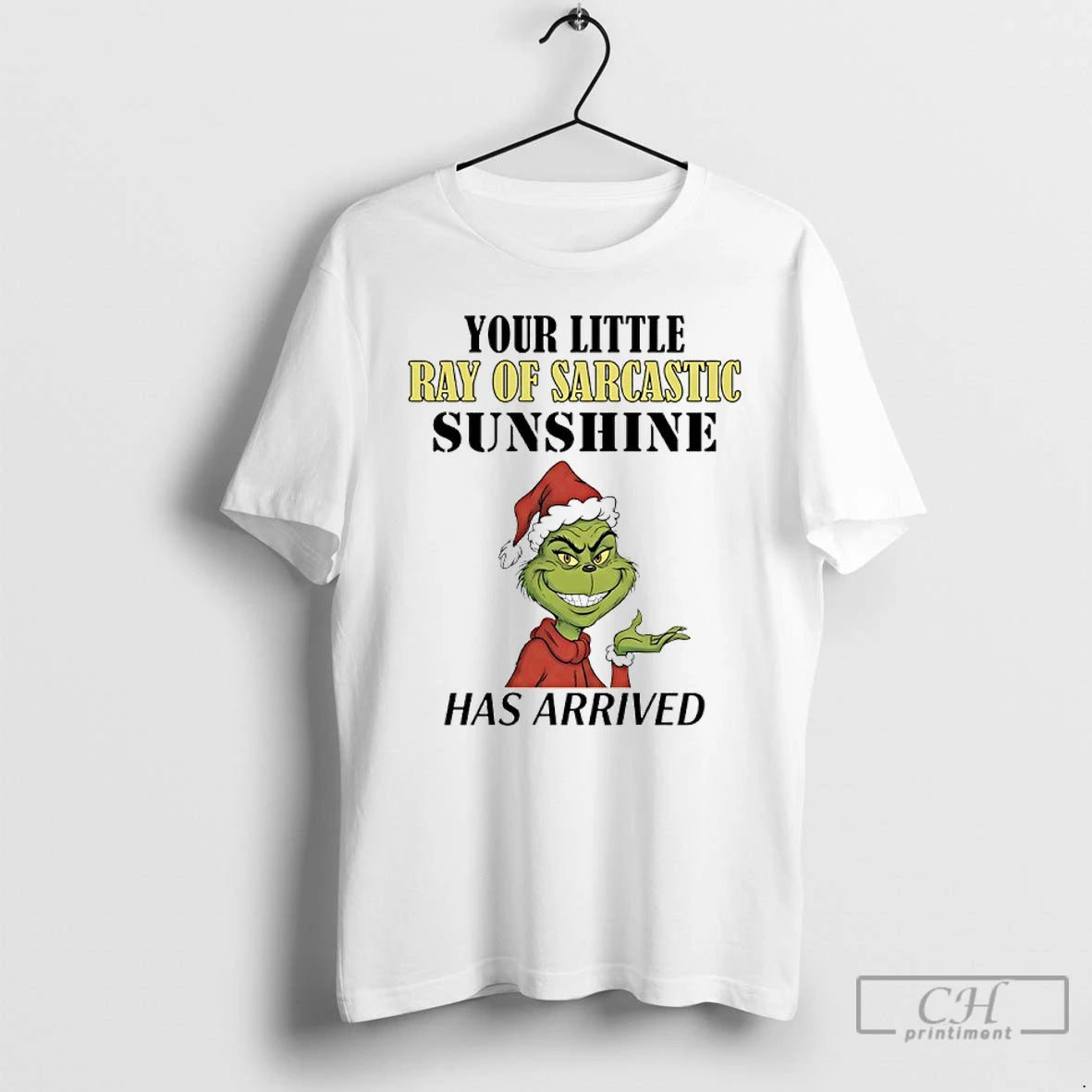 Classic Grinch Your Little Ray Of Sarcastic Sunshine Has Arrived T-Shirts, Hoodie, Sweatshirt | PopFlextees.com