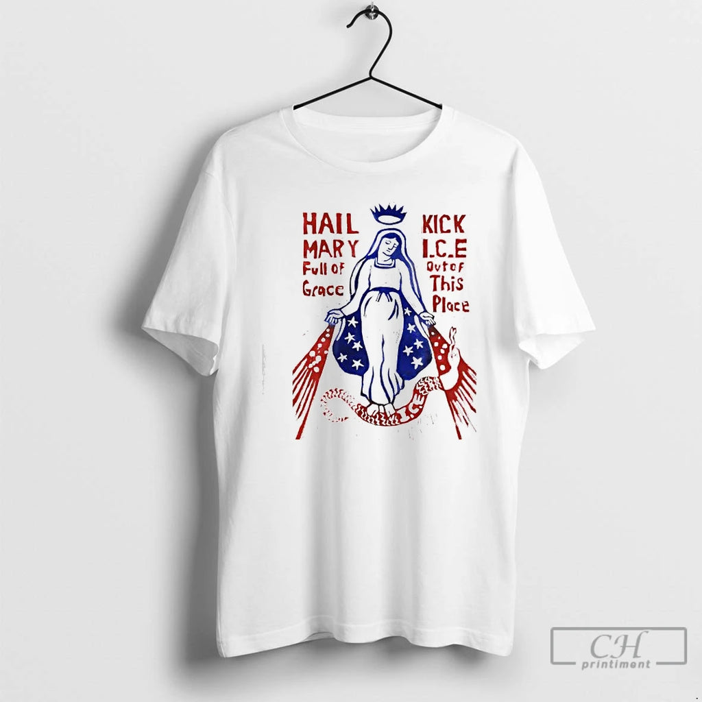 Classic Hail Mary Full Of Grace Kick Lc E Out Of This Place T Shirts Hoodie, Sweatshirt | PopFlextees.com