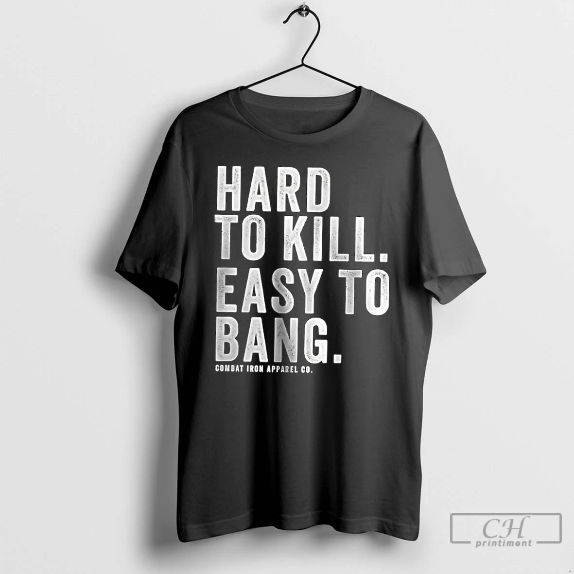 Classic Hard To Kill Easy To Bang T-Shirts, Hoodie, Sweatshirt | PopFlextees.com