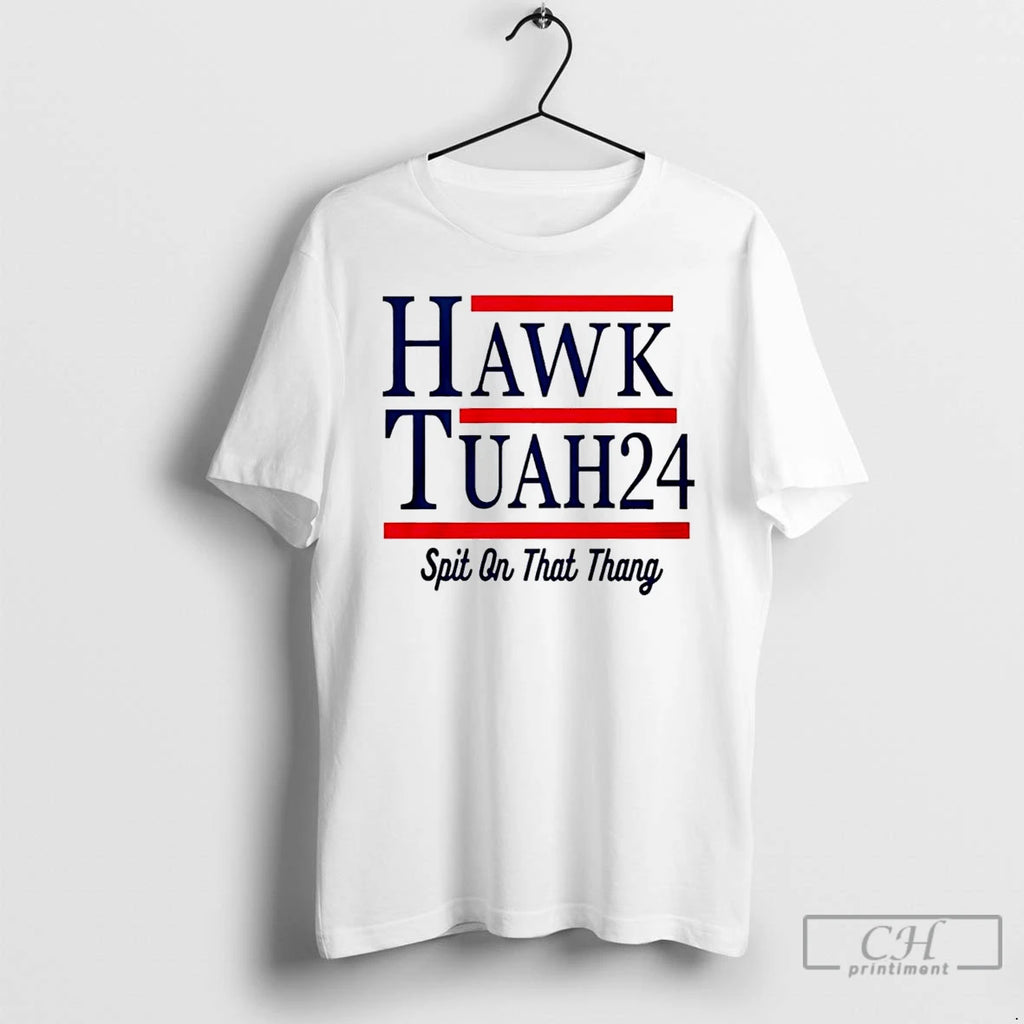 Classic Hawk Tuah 2024 Spit On That Thang T-Shirts, Hoodie, Sweatshirt | PopFlextees.com