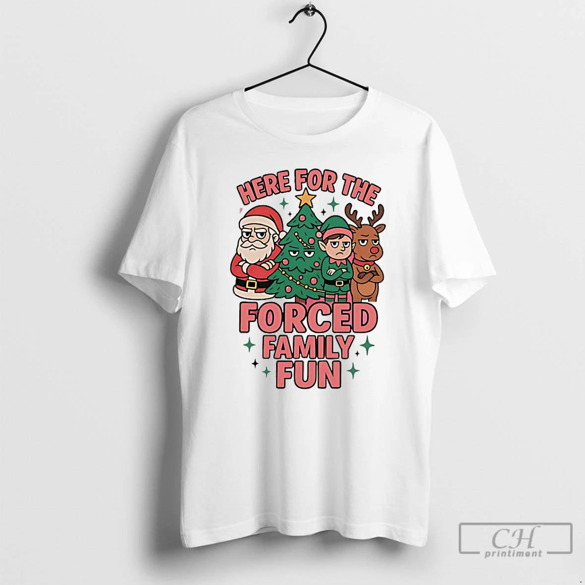 Classic Here For The Forced Family Fun Christmas T-Shirts, Hoodie, Sweatshirt | PopFlextees.com