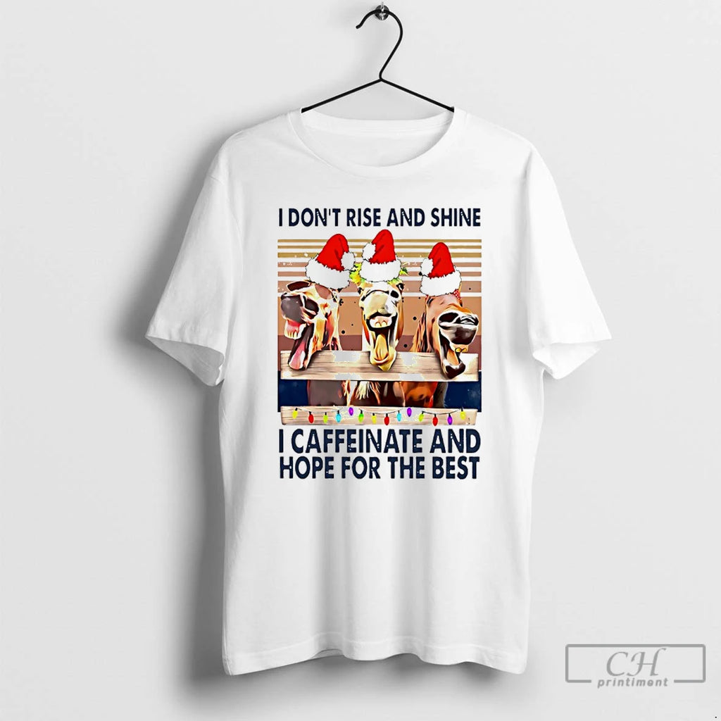 Classic Horse Santa I Dont Rise Shine I Caffeinate Hope Best T-Shirts, Hoodie, Sweatshirt