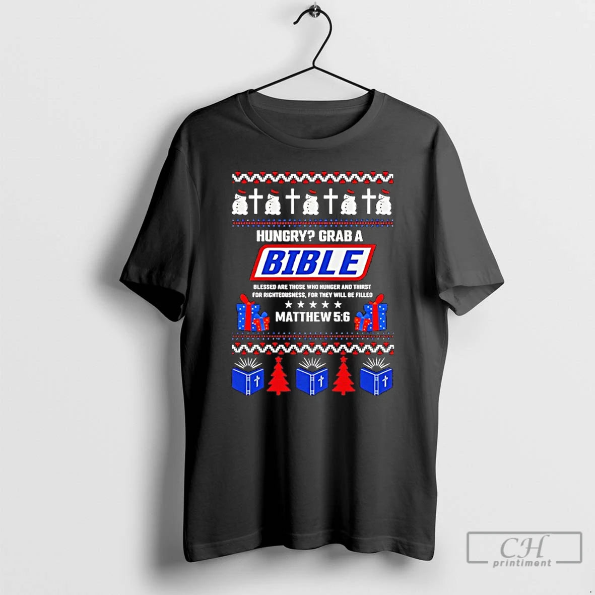 Classic Hungry Grab A Bible Matthew 5 6 Christmas Ugly T-Shirts, Hoodie, Sweatshirt | PopFlextees.com
