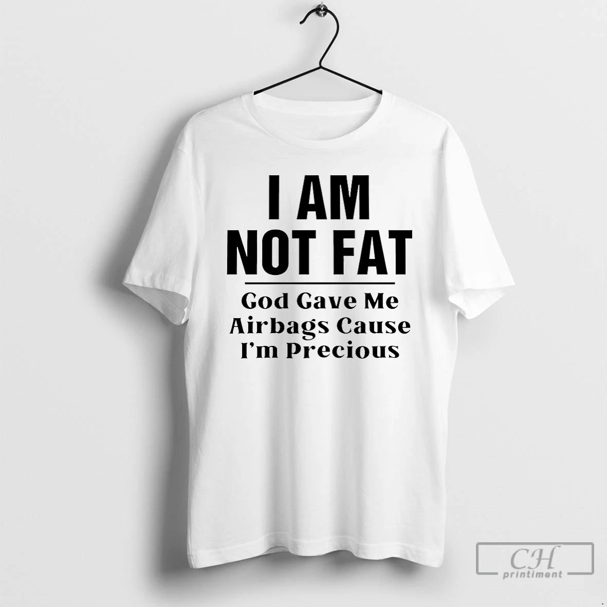 Classic I Am Not Fat God Gave Me Airbags T-Shirts, Hoodie, Sweatshirt | PopFlextees.com