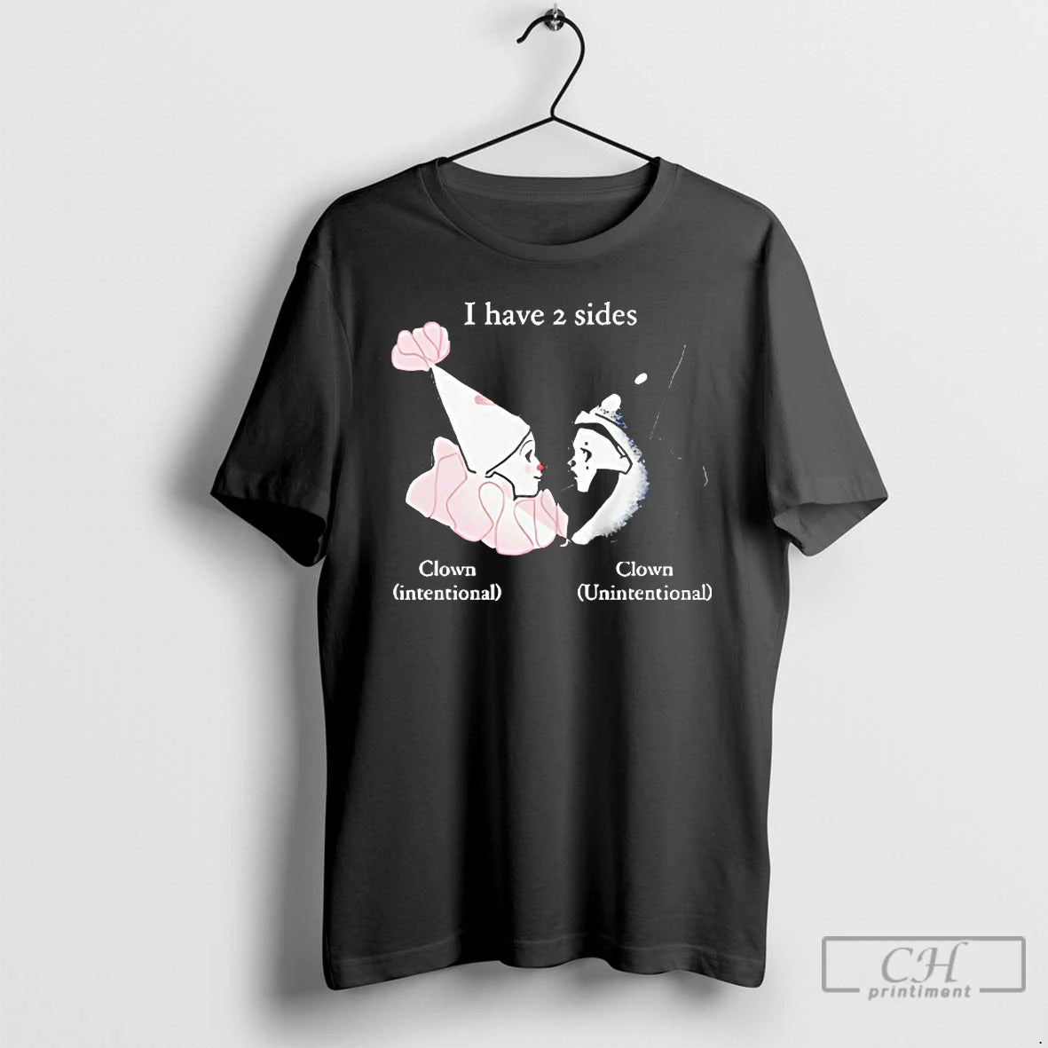 Classic I Have Two Sides Clown T-Shirts, Hoodie, Sweatshirt | PopFlextees.com