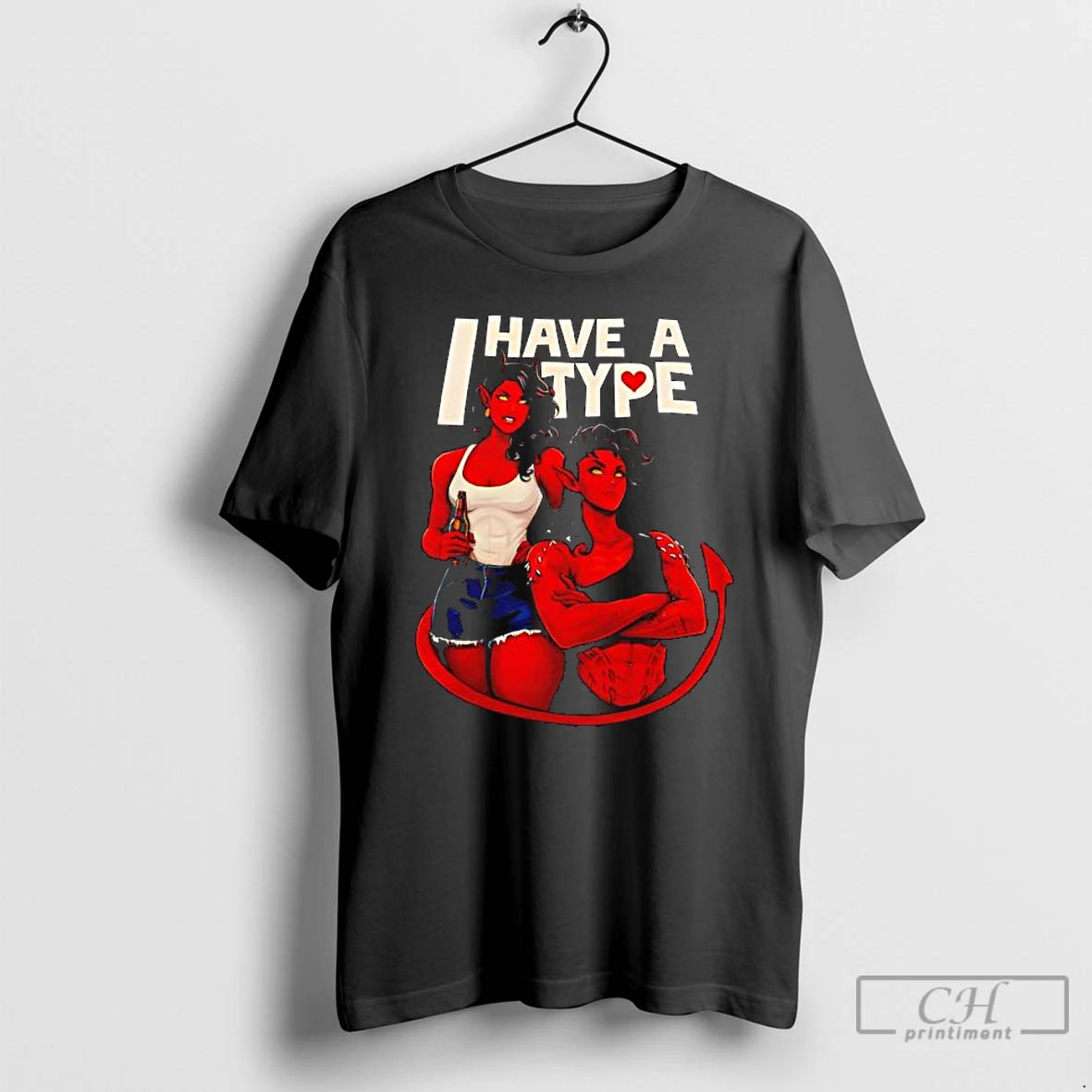 Classic I Have A Type Devils T-Shirts, Hoodie, Sweatshirt | PopFlextees.com